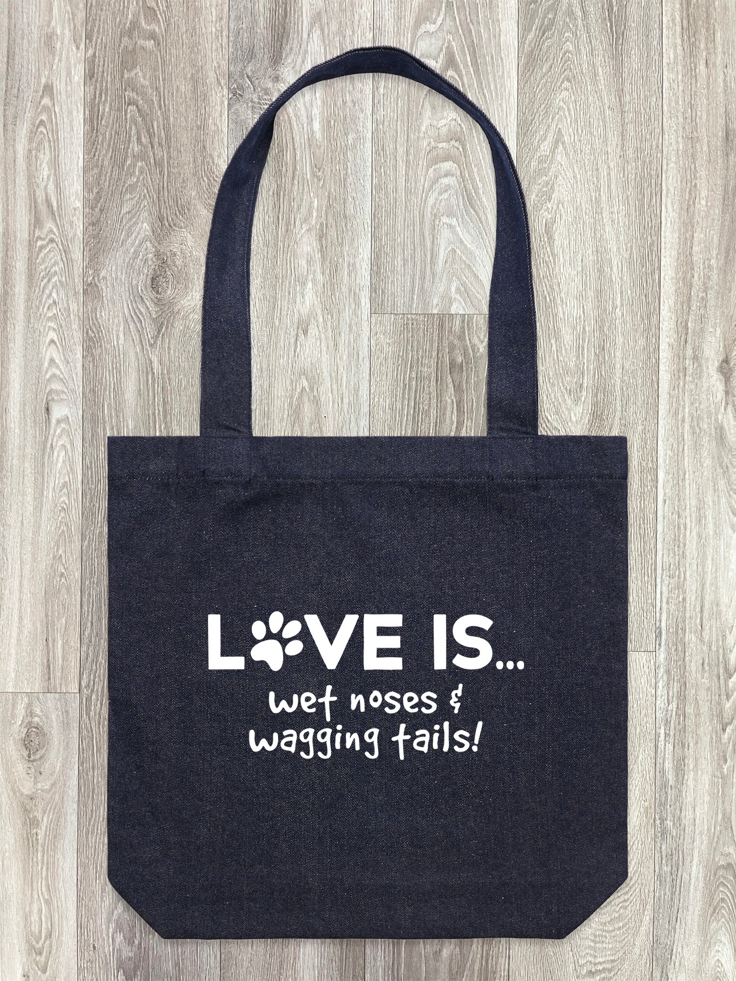 Love Is Wet Noses & Wagging Tails Edith Tote Bag