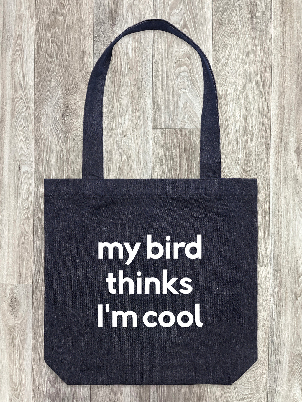 My Bird Thinks I'm Cool Edith Tote Bag