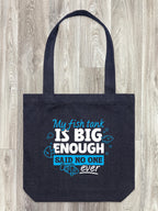 My Fish Tank Is Big Enough Edith Tote Bag