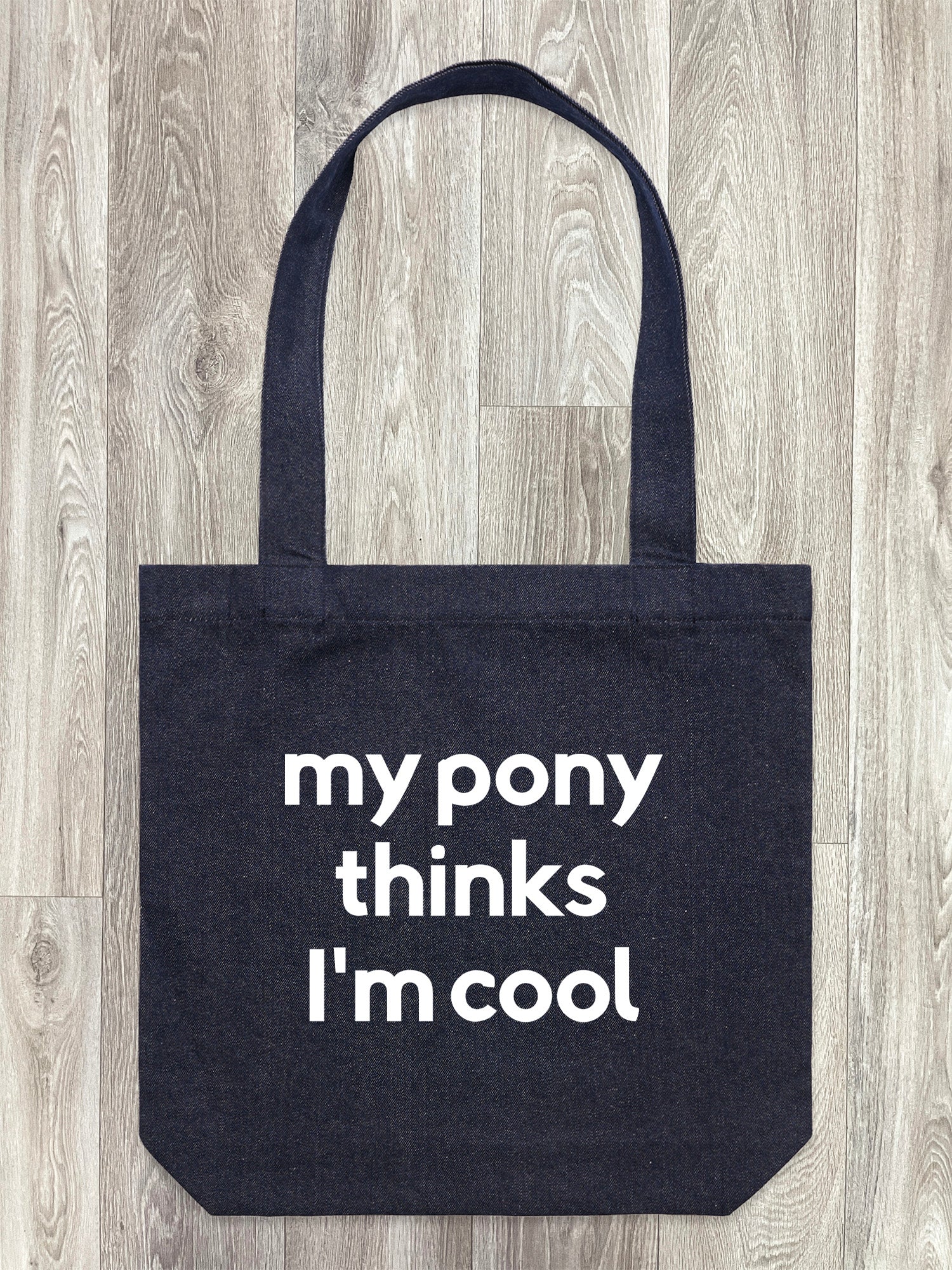 My Pony Thinks I'm Cool Edith Tote Bag