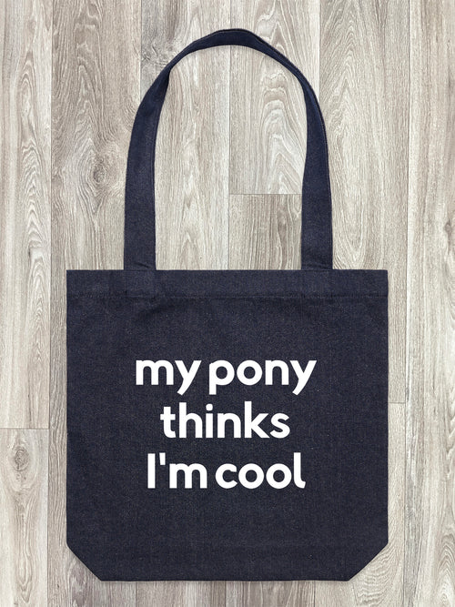 My Pony Thinks I'm Cool Edith Tote Bag