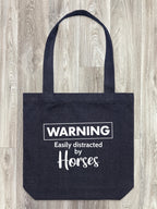 Warning. Easily Distracted By Horses Edith Tote Bag