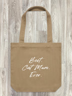 Best. Cat Mum. Ever. Edith Tote Bag
