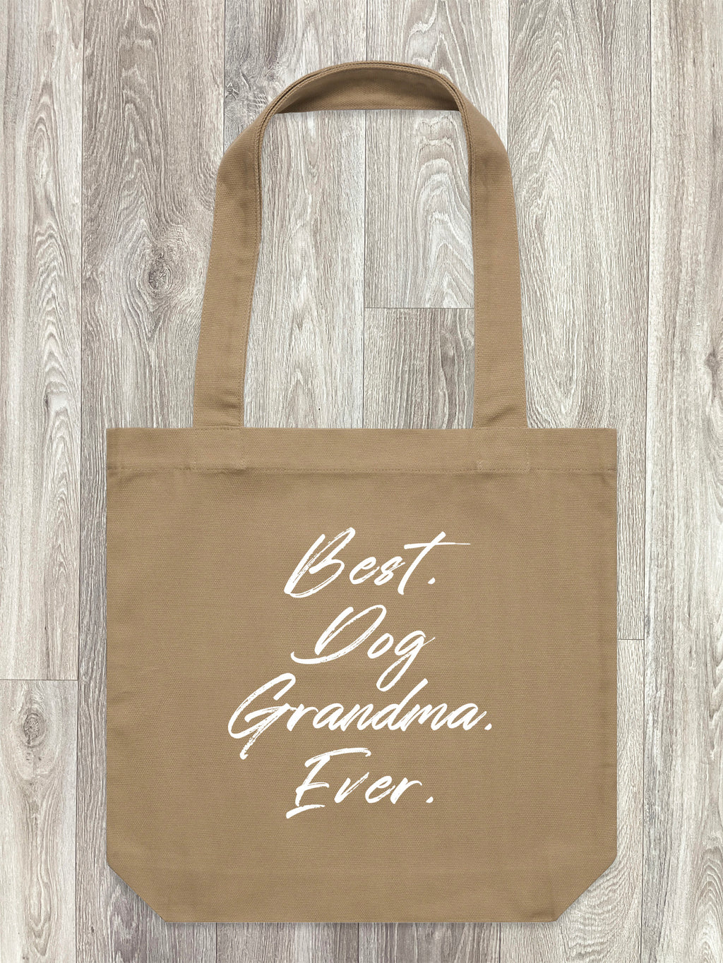 Best. Dog Grandma. Ever. Edith Tote Bag