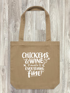 Chickens & Wine Make Everything Fine Edith Tote Bag