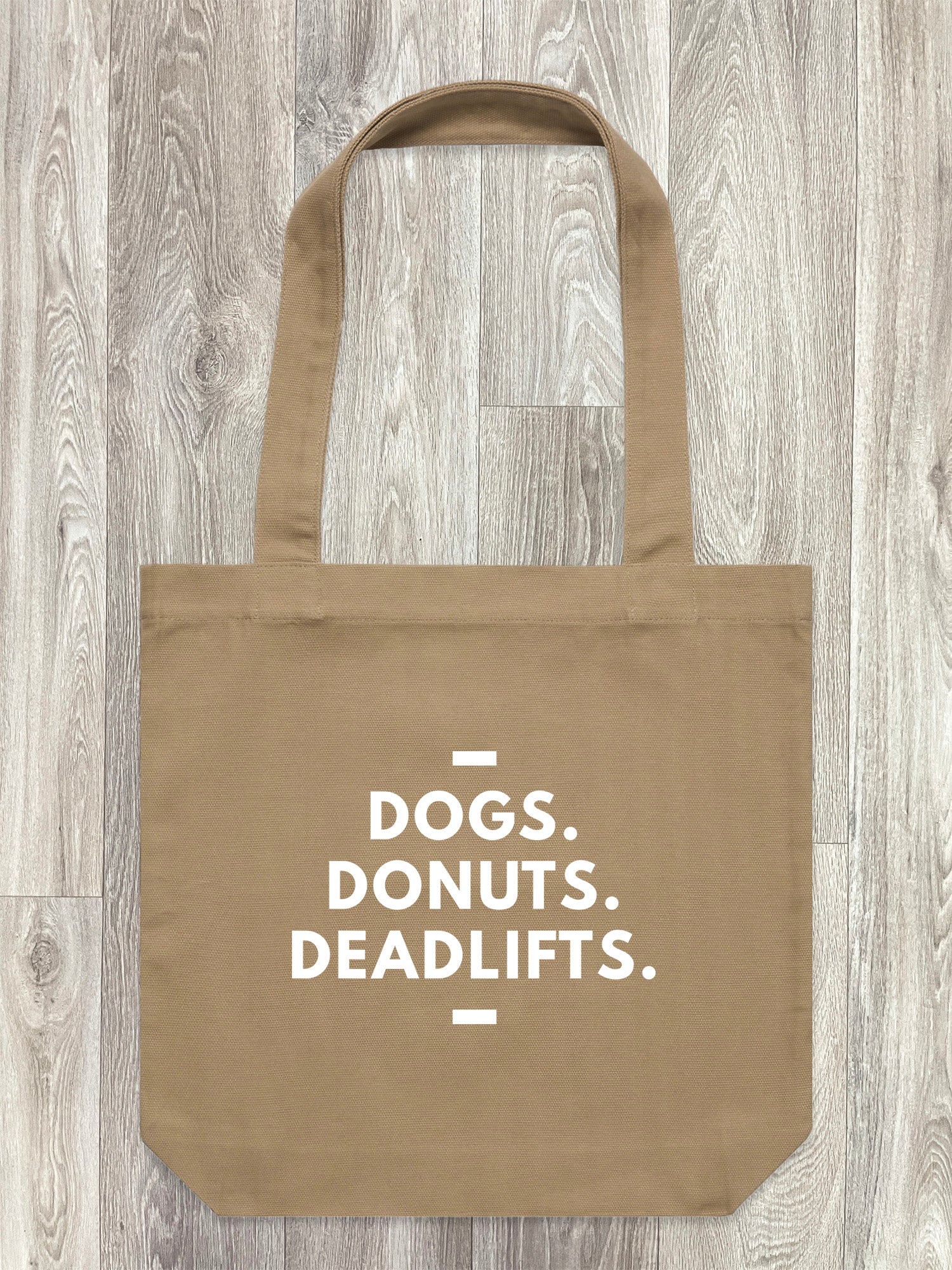 Dogs. Donuts. Deadlifts. Edith Tote Bag