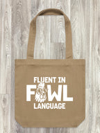 Fluent In Fowl Language Edith Tote Bag
