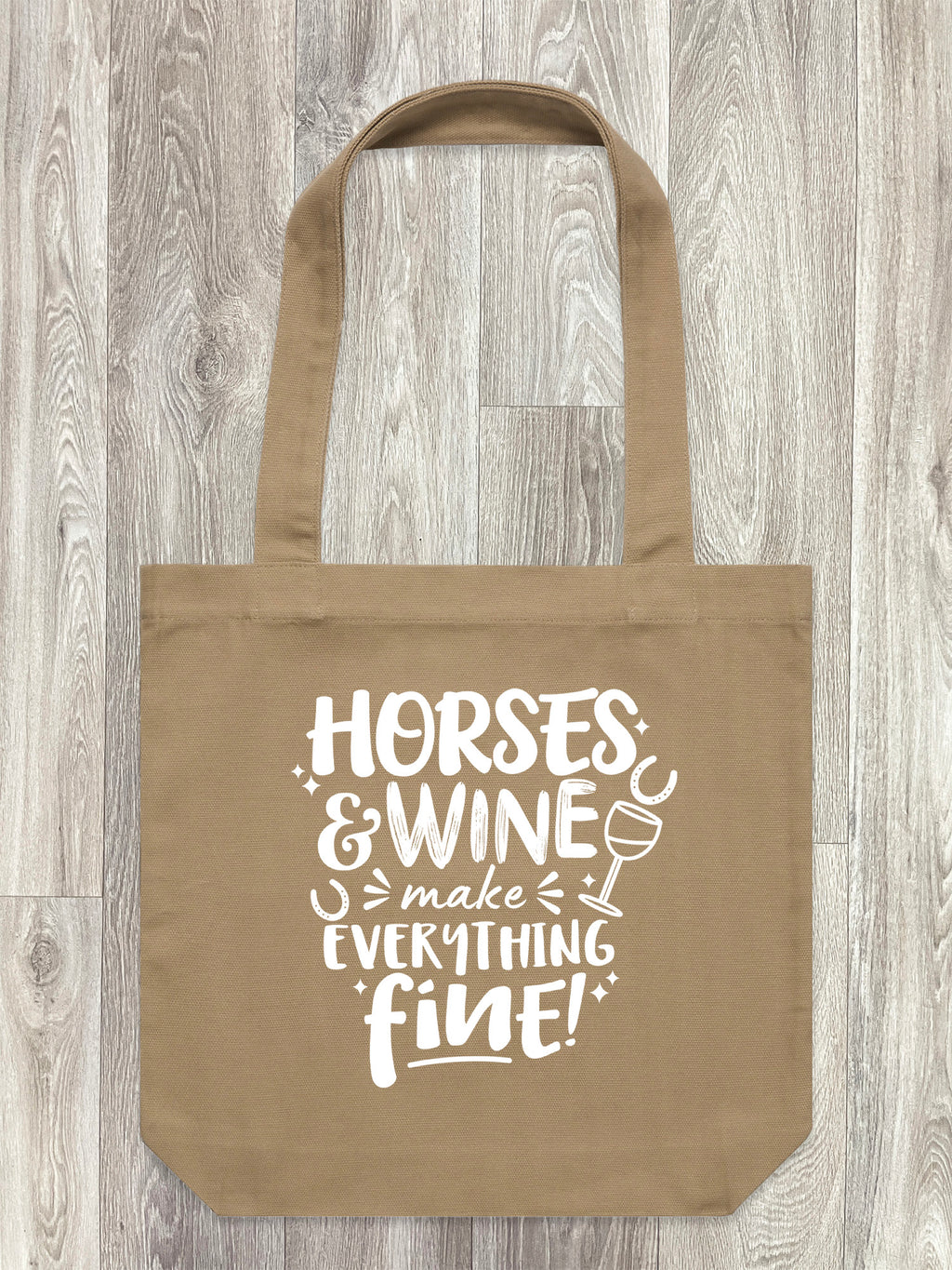 Horses & Wine Make Everything Fine Edith Tote Bag