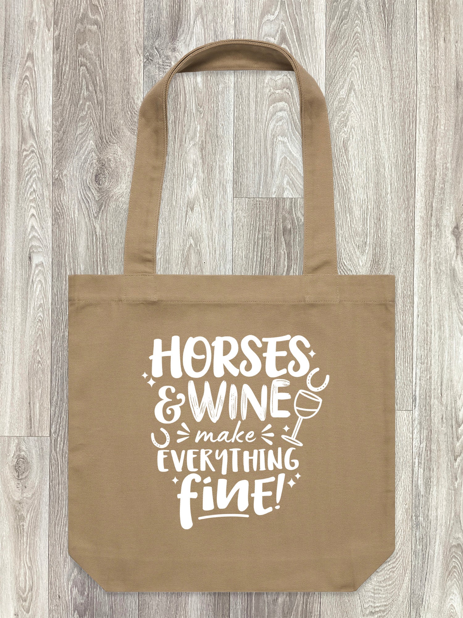 Horses & Wine Make Everything Fine Edith Tote Bag