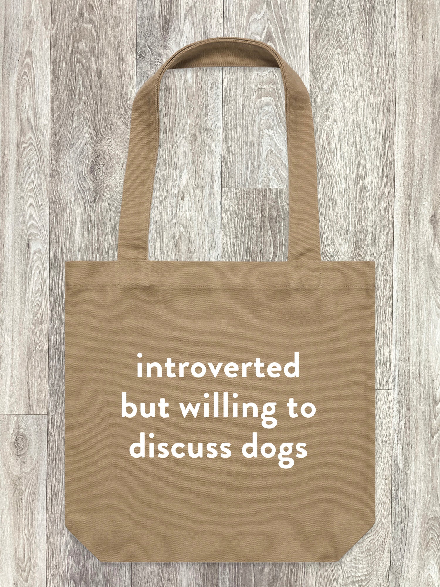Introverted But Willing To Discuss Dogs Edith Tote Bag