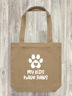 My Kids Have Paws Edith Tote Bag