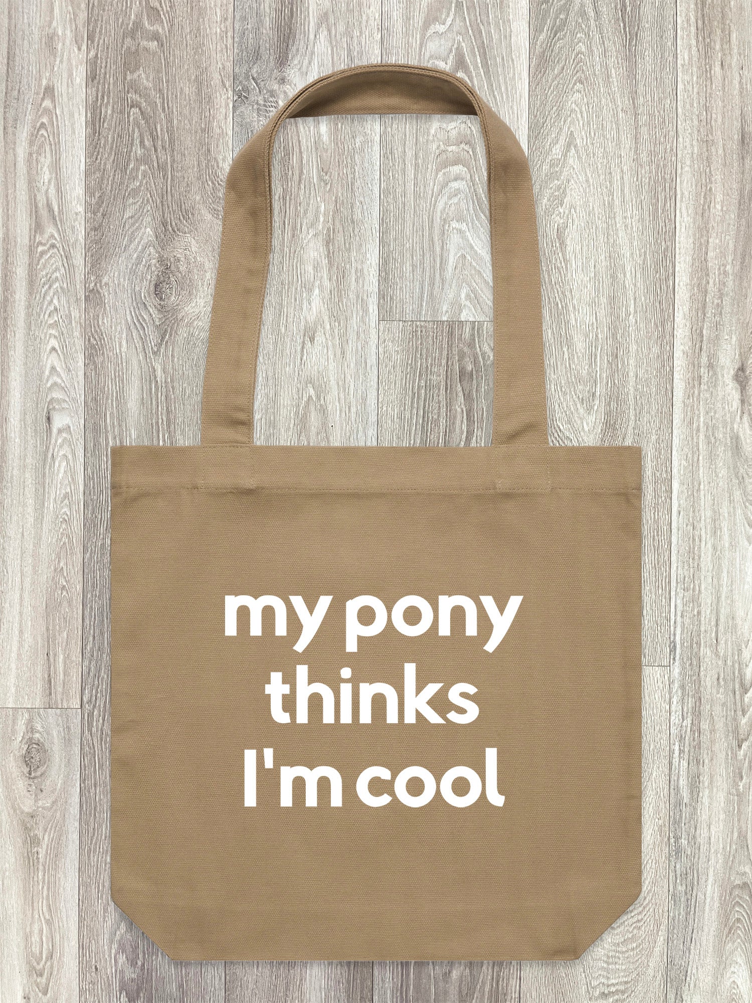 My Pony Thinks I'm Cool Edith Tote Bag
