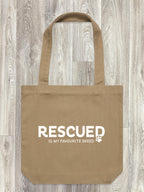 Rescued Is My Favourite Breed Edith Tote Bag