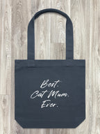 Best. Cat Mum. Ever. Edith Tote Bag