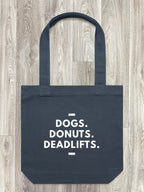 Dogs. Donuts. Deadlifts. Edith Tote Bag