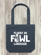 Fluent In Fowl Language Edith Tote Bag