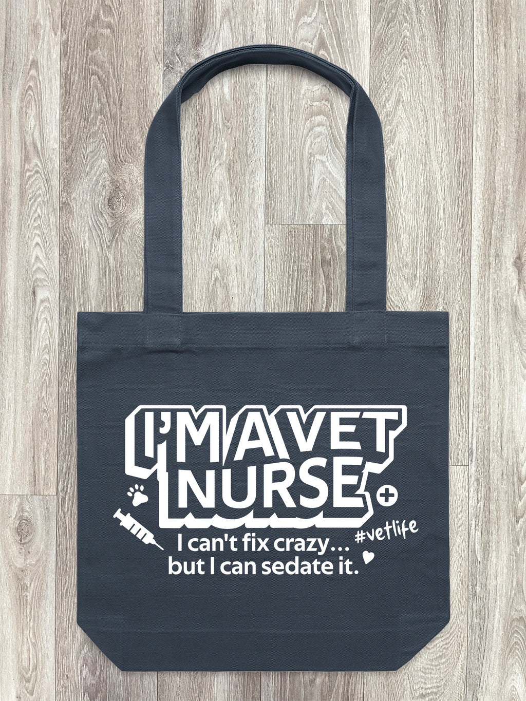 I'm A Vet Nurse Edith Tote Bag