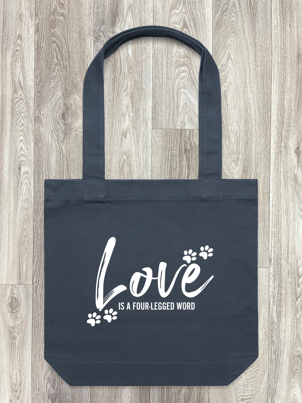 Love Is A Four-Legged Word Edith Tote Bag