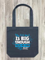 My Fish Tank Is Big Enough Edith Tote Bag