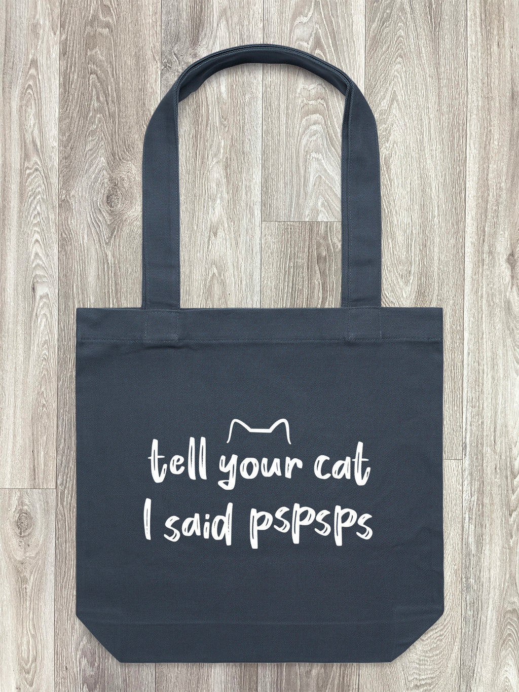 Tell Your Cat I Said pspsps Edith Tote Bag