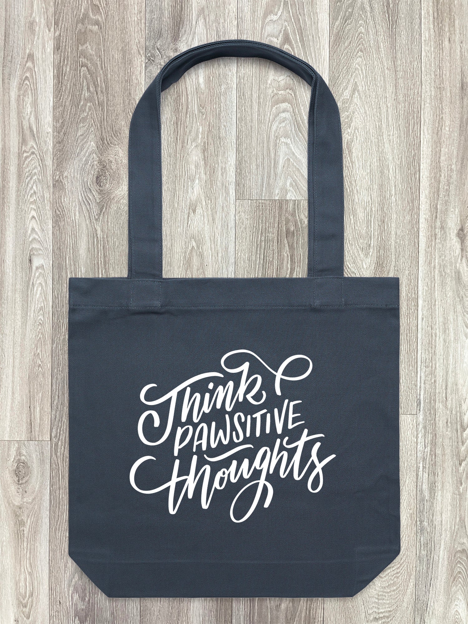 Think Pawsitive Thoughts Edith Tote Bag