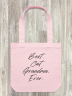 Best. Cat Grandma. Ever. Edith Tote Bag