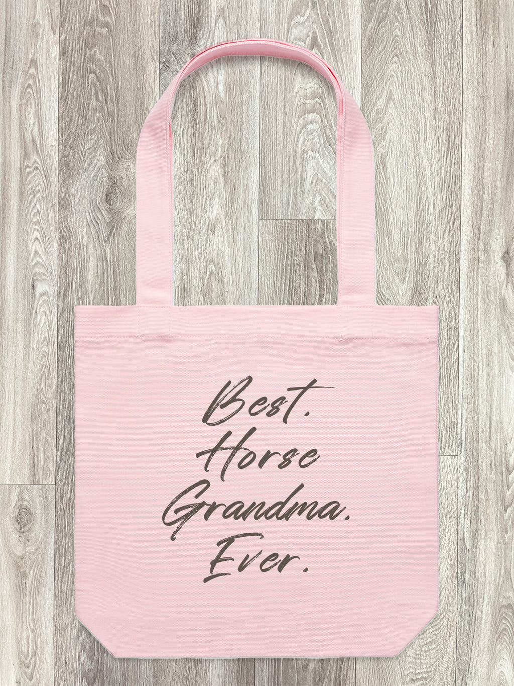 Best. Horse Grandma. Ever. Edith Tote Bag