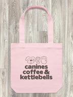 Canines, Coffee & Kettlebells Edith Tote Bag