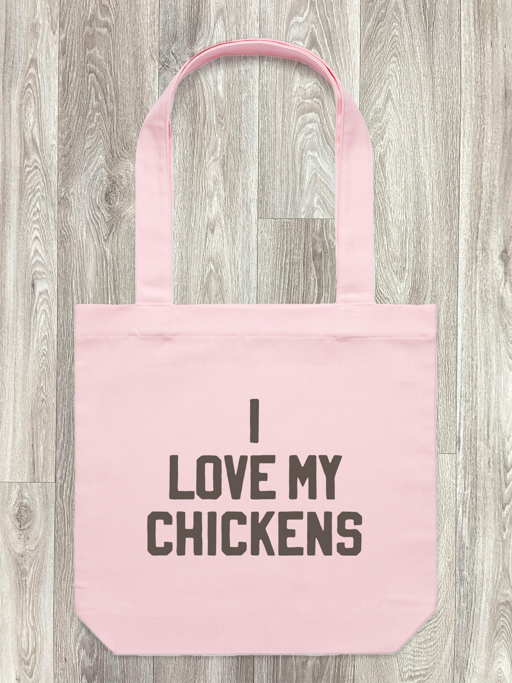 I Love My Chickens Edith Tote Bag