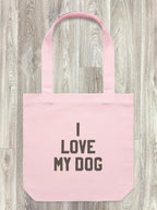 I Love My Dog Edith Tote Bag