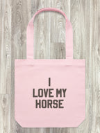 I Love My Horse Edith Tote Bag
