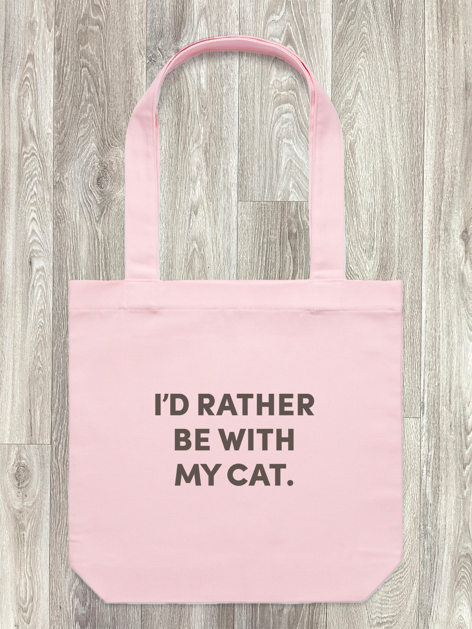 I'd Rather Be With My Cat. Edith Tote Bag