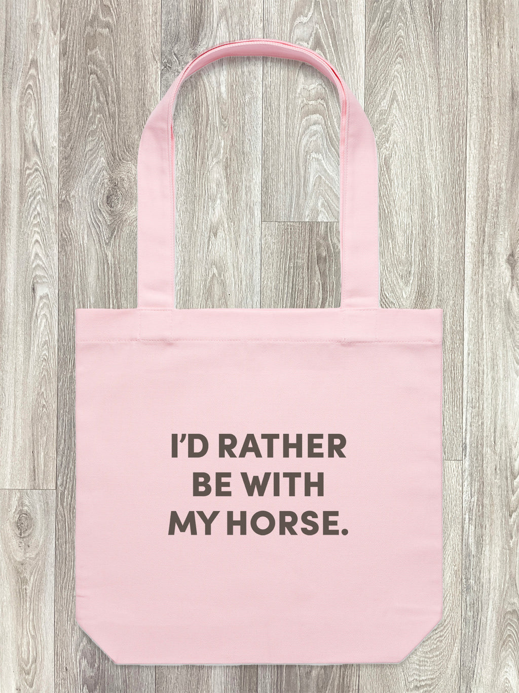 I'd Rather Be With My Horse. Edith Tote Bag