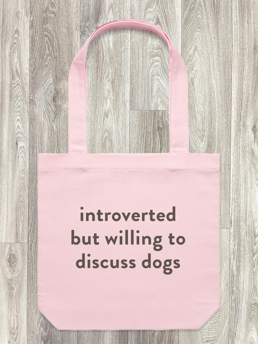 Introverted But Willing To Discuss Dogs Edith Tote Bag