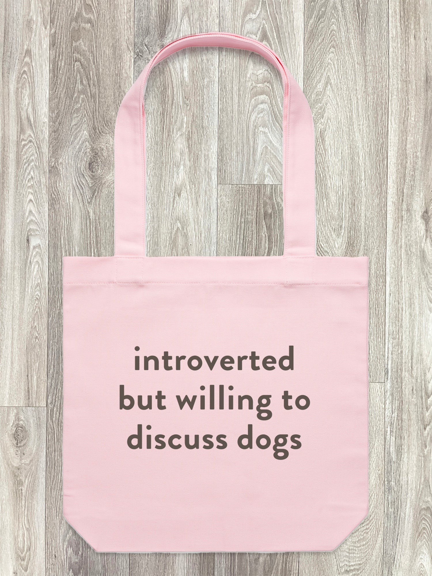 Introverted But Willing To Discuss Dogs Edith Tote Bag