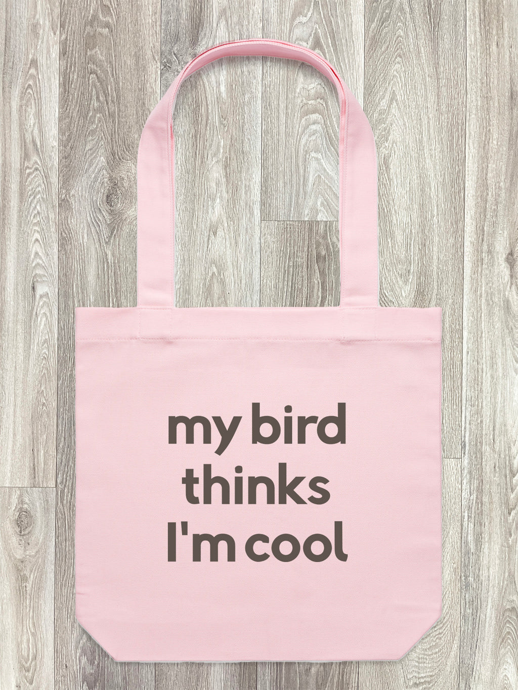 My Bird Thinks I'm Cool Edith Tote Bag