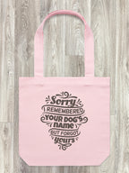 Sorry I Forgot Your Name Edith Tote Bag