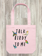 Talk Birdy To Me Edith Tote Bag