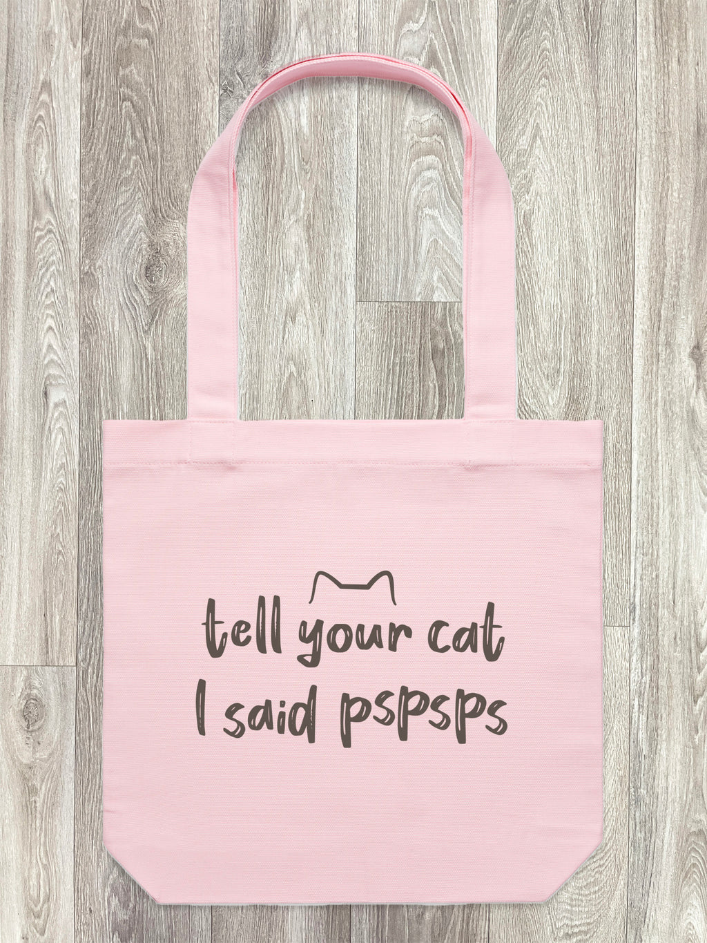Tell Your Cat I Said pspsps Edith Tote Bag