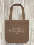 Are You Fur-Real? Edith Tote Bag