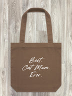 Best. Cat Mum. Ever. Edith Tote Bag