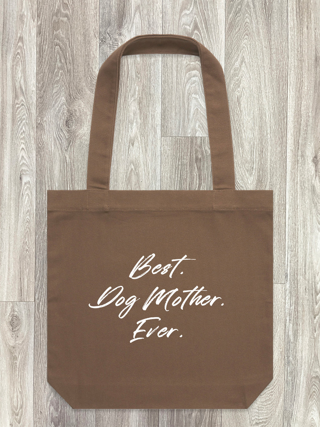 Best. Dog Mother. Ever. Edith Tote Bag