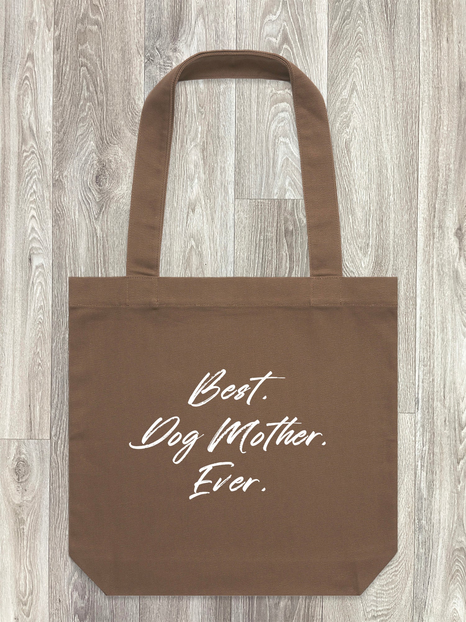 Best. Dog Mother. Ever. Edith Tote Bag