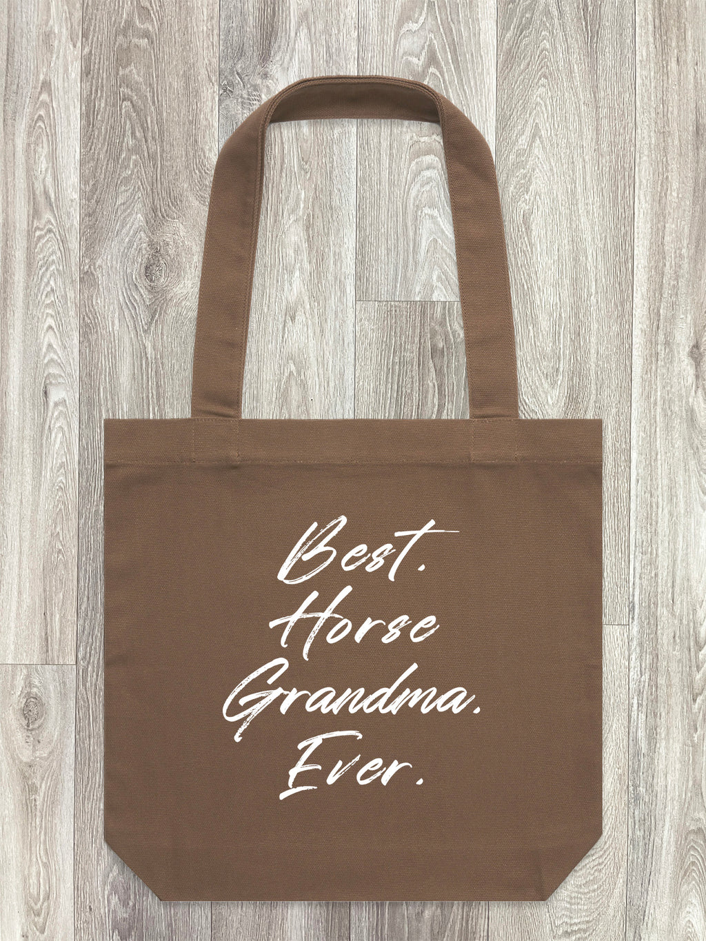 Best. Horse Grandma. Ever. Edith Tote Bag
