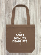 Dogs. Donuts. Deadlifts. Edith Tote Bag