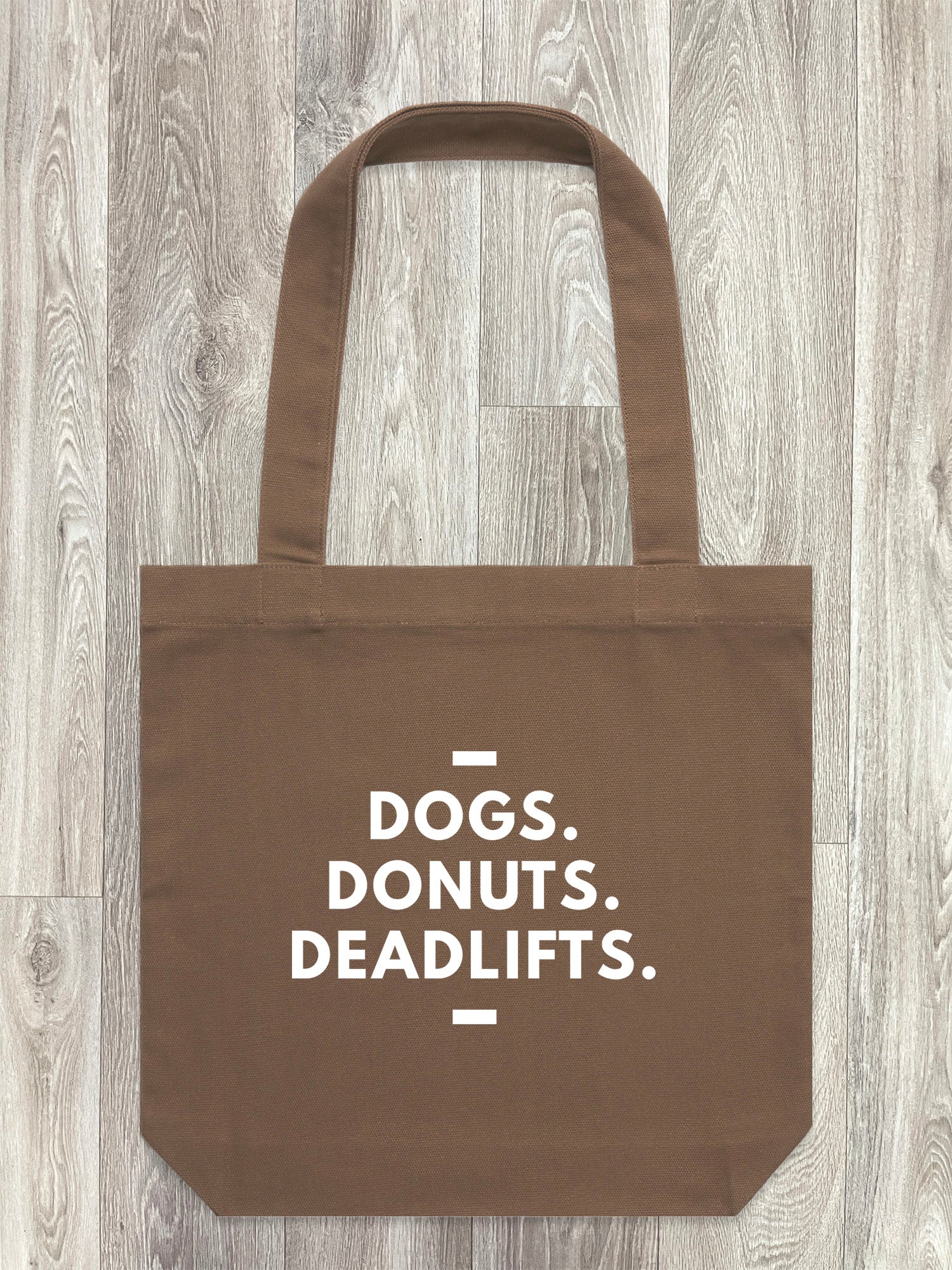 Dogs. Donuts. Deadlifts. Edith Tote Bag