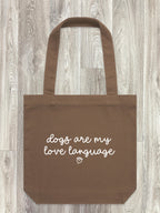 Dogs Are My Love Language Edith Tote Bag