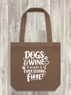 Dogs & Wine Make Everything Fine Edith Tote Bag