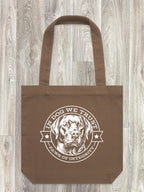 In Dog We Trust Edith Tote Bag