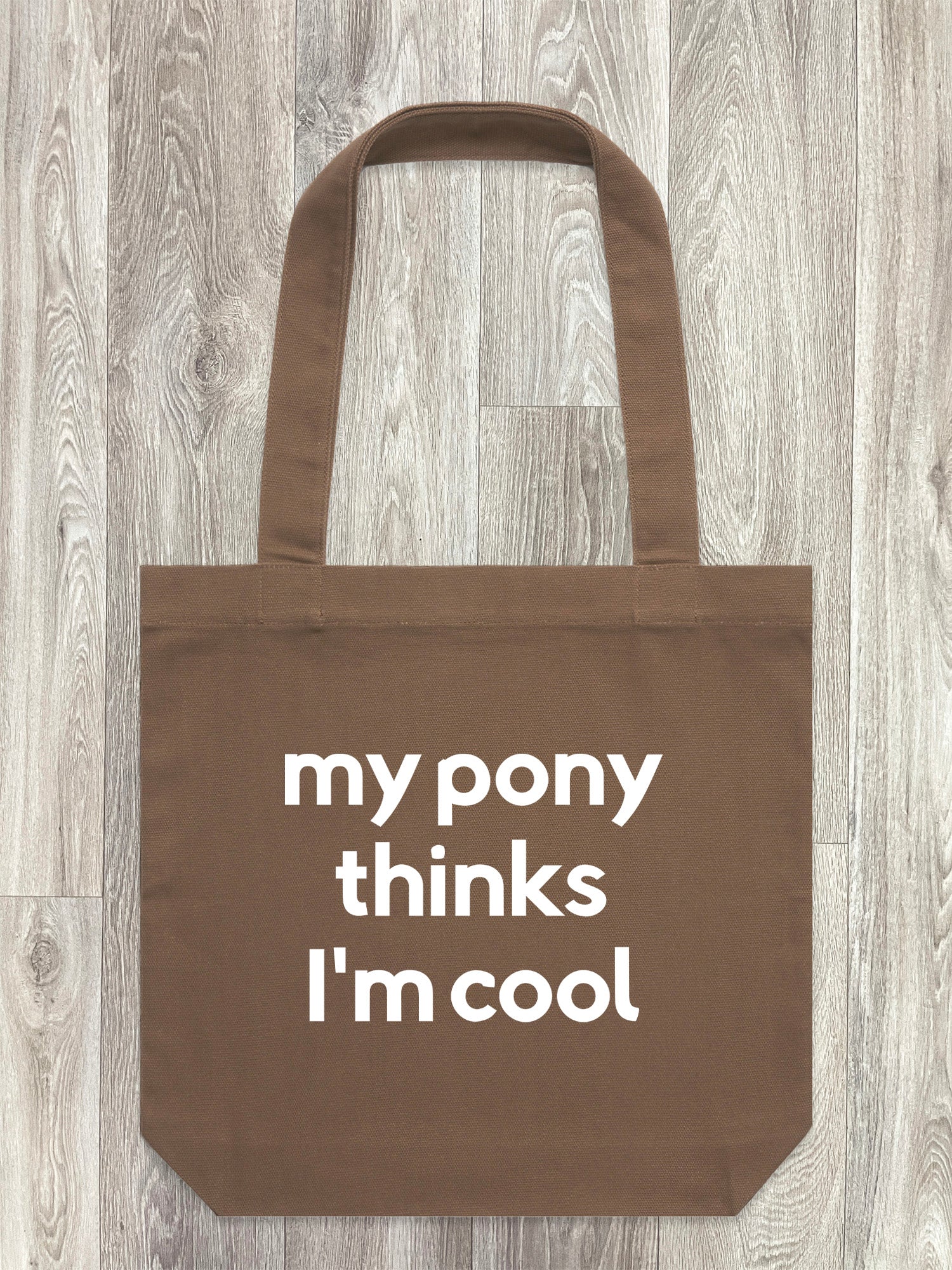My Pony Thinks I'm Cool Edith Tote Bag